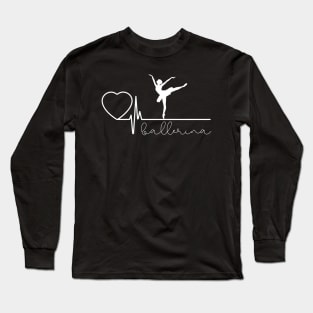 Heartbeat I Love Ballerina Ballet Lovers Dancers Classic Classical Dancing Tutu Swan Lake Long Sleeve T-Shirt